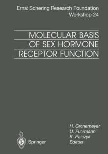 Molecular Basis of Sex Hormone Receptor Function : New Targets for Intervention