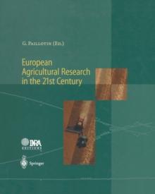 European Agricultural Research in the 21st Century : Which Innovations Will Contribute Most to the Quality of Life, Food and Agriculture?