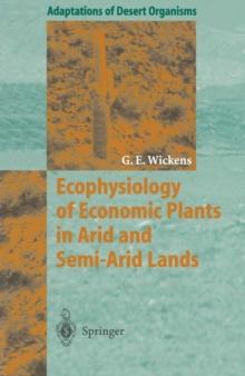 Ecophysiology of Economic Plants in Arid and Semi-Arid Lands