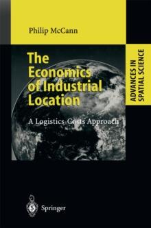 The Economics of Industrial Location : A Logistics-Costs Approach