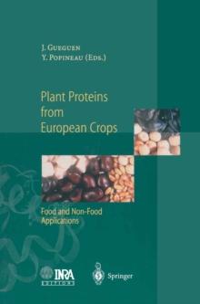 Plant Proteins from European Crops : Food and Non-Food Applications