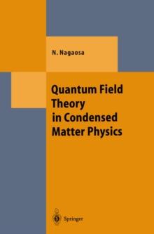 Quantum Field Theory in Condensed Matter Physics