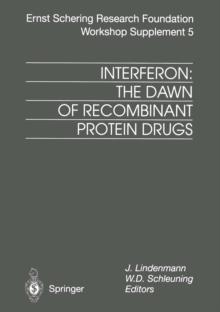 Interferon: The Dawn of Recombinant Protein Drugs