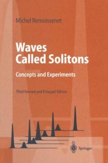 Waves Called Solitons : Concepts and Experiments