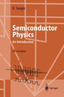 Semiconductor Physics : An Introduction