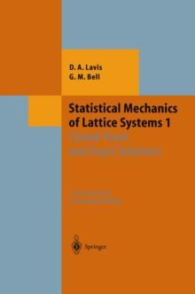 Statistical Mechanics of Lattice Systems : Volume 1: Closed-Form and Exact Solutions