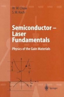 Semiconductor-Laser Fundamentals : Physics of the Gain Materials