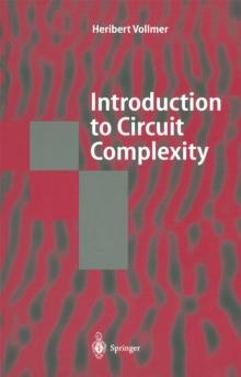 Introduction to Circuit Complexity : A Uniform Approach