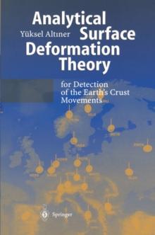 Analytical Surface Deformation Theory : For Detection of the Earth's Crust Movements