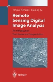 Remote Sensing Digital Image Analysis : An Introduction