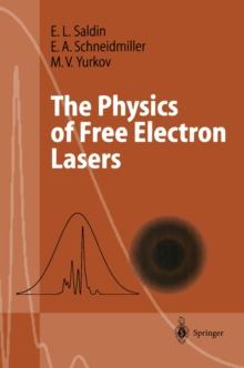 The Physics of Free Electron Lasers