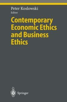 Contemporary Economic Ethics and Business Ethics