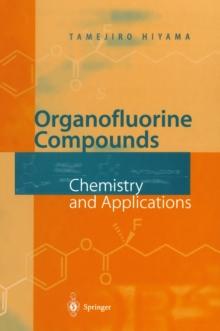 Organofluorine Compounds : Chemistry and Applications