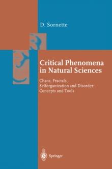 Critical Phenomena in Natural Sciences : Chaos, Fractals, Selforganization and Disorder: Concepts and Tools