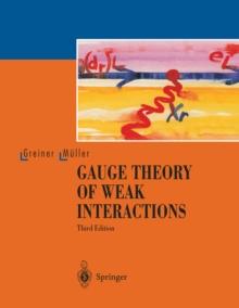 Gauge Theory of Weak Interactions