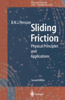 Sliding Friction : Physical Principles and Applications