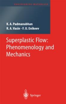 Superplastic Flow : Phenomenology and Mechanics