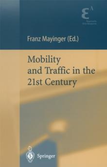 Mobility and Traffic in the 21st Century