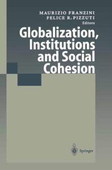 Globalization, Institutions and Social Cohesion