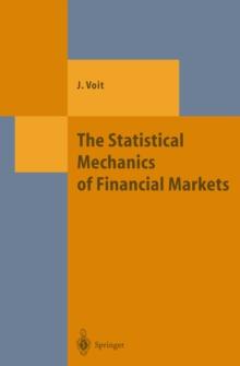 The Statistical Mechanics of Financial Markets