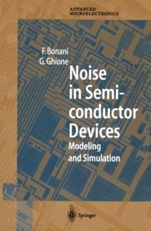 Noise in Semiconductor Devices : Modeling and Simulation