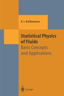 Statistical Physics of Fluids : Basic Concepts and Applications