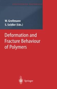 Deformation and Fracture Behaviour of Polymers