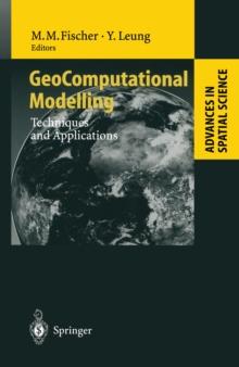 GeoComputational Modelling : Techniques and Applications