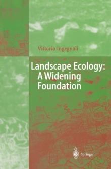 Landscape Ecology: A Widening Foundation