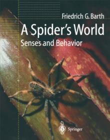 A Spider's World : Senses and Behavior