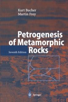 Petrogenesis of Metamorphic Rocks