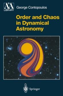 Order and Chaos in Dynamical Astronomy