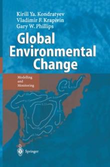 Global Environmental Change : Modelling and Monitoring