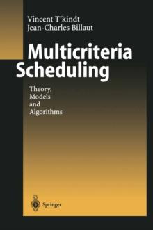 Multicriteria Scheduling : Theory, Models and Algorithms