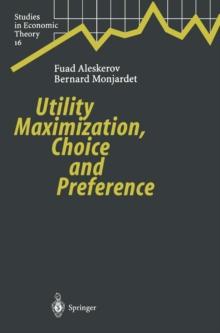 Utility Maximization, Choice and Preference