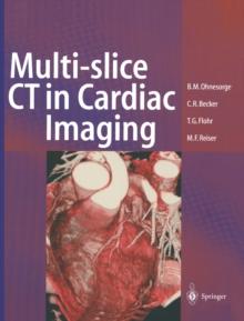 Multi-slice CT in Cardiac Imaging : Technical Principles, Imaging Protocols, Clinical Indications and Future Perspective