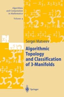 Algorithmic Topology and Classification of 3-Manifolds