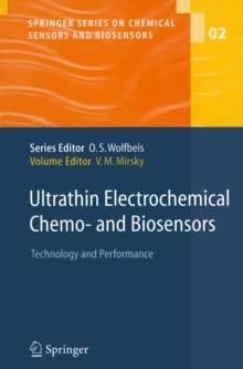 Ultrathin Electrochemical Chemo- and Biosensors : Technology and Performance