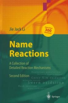 Name Reactions : A Collection of Detailed Reaction Mechanisms