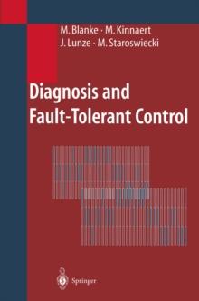 Diagnosis and Fault-Tolerant Control