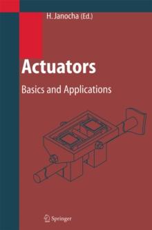 Actuators : Basics and Applications