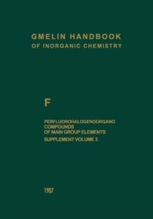 F Perfluorohalogenoorgano Compounds of Main Group Elements : Compounds with Elements of the Main Group 6 (SIV, SVI, Se Te) and with I