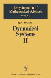 Dynamical Systems II : Ergodic Theory with Applications to Dynamical Systems and Statistical Mechanics