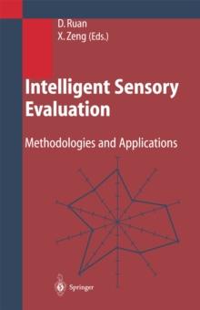 Intelligent Sensory Evaluation : Methodologies and Applications