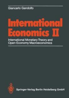 International Economics II : International Monetary Theory and Open-Economy Macroeconomics