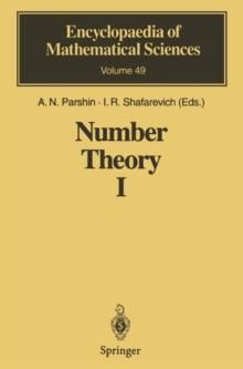 Number Theory I : Fundamental Problems, Ideas and Theories