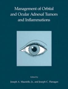 Management of Orbital and Ocular Adnexal Tumors and Inflammations