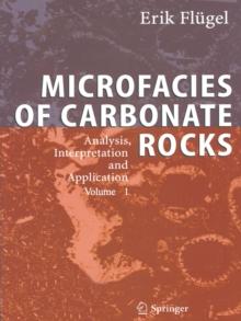 Microfacies of Carbonate Rocks : Analysis, Interpretation and Application