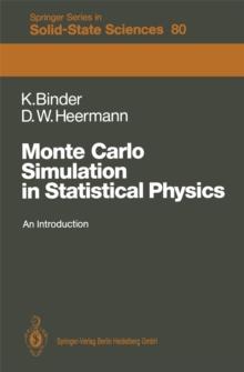 Monte Carlo Simulation in Statistical Physics : An Introduction