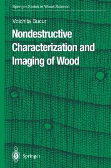 Nondestructive Characterization and Imaging of Wood